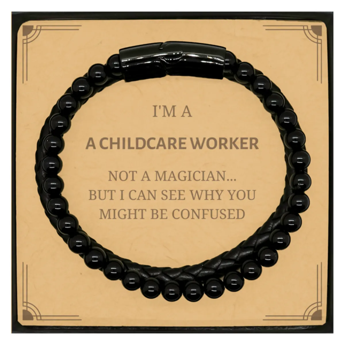 Badass Childcare Worker Gifts, I'm Childcare Worker not a magician, Sarcastic Stone Leather Bracelets for Childcare Worker Birth